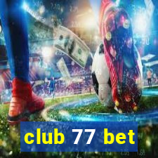 club 77 bet